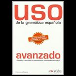 USO De LA Gramatica Espanola  Nivel Avanzado   New Edition 2011