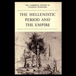Cambridge History of Classical Literature, Volume I, Part 4  The Hellenistic Period and the Empire