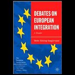 Debates on European Integration