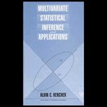 Multivariate Statistical Inference and Applications   With 3.5 Disk