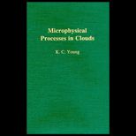 Microphysical Processes in Clouds