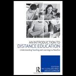 Introduction to Distance Education ; Understanding Teaching and Learning in a New Era