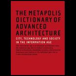 Metapolis Dictionary of Advanced Architecture