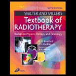 Walter and Millers Textbook of Radiotherapy