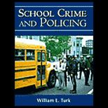School Crime and Policing
