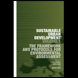 Framework and Protocols to Environmental