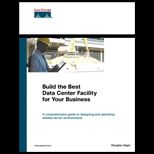 Build the Best Data Center Facility for Your Business
