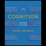 Cognition Exploring the Science of the Mind With Workbook and Access (Cloth)