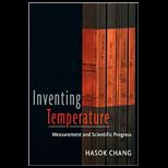 Inventing Temperature  Measurement and Scientific Progress