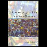 Complexity and Postmodernism  Understanding Complex Systems