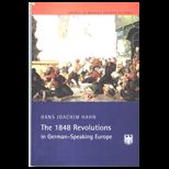 1848 Revolutions in German Speaking Europe