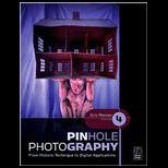 Pinhole Photography  From Historic Technique to Digital Application