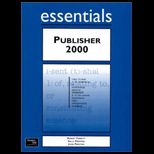 Publisher 2000 Essentials / With CD ROM