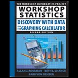 Workshop Statistics  Discovery with Data and the Graphing Calculator (Cloth) Text Only