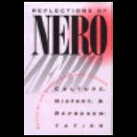 Reflections of Nero  Culture, History, and Representation