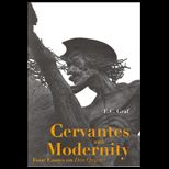Cervantes and Modernity  Four Essays on Don Quijote