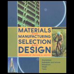 Materials and Manufacturing  Selection and Des.