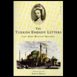 Turkish Embassy Letters  Lady Mary Wortley Montagu