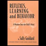 Reflexes, Learning and Behavior  A Window into the Childs Mind
