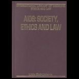Aids Society, Ethics and Law