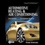 Todays Technician Automotive Heating and Air Conditioning Classroom Manual
