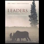 Leaders and the Leadership Process  Readings, Self Assessments, and Applications