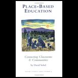 Place Based Education  Connecting Classrooms and Communities