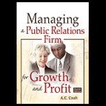 Managing a Public Relations Firm for Growth and Profit