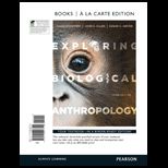Exploring Biological Anthropology  The Essentials (Loose) and Card