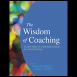 Wisdom of Coaching  Essential Papers in Consulting Psychology for a World of Change