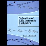 Valuation of Life Insurance Liabilities