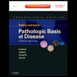 Robbins and Cotran Pathologic Basis of Disease, Professional Edition