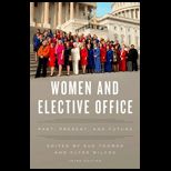 Women and Elective Office Past, Present, and Future