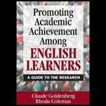Promoting Academic Achievement Among English Learners A Guide to the Research