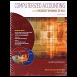 Computerized Accounting Using Microsoft Dynamics Gp 10.0   With Dvds, Reference and Cs