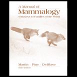 Manual of Mammalogy  With Keys to Families of the World