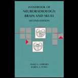 Handbook of Neuroradiology  Brain and Skull