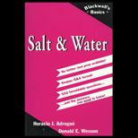 Salt and Water