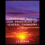 Principles of General Chemistry  Laboratory Manual to Accompany Brady
