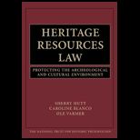 Heritage Resources Law  Protecting the Archeological and Cultural Environment