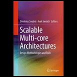 Scalable Multi Core Architectures