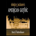 Shirley Jacksons American Gothic