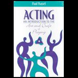 Acting  Introduction to the Art and Craft of Playing