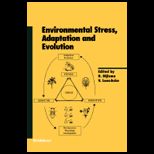 Enviromental Stress, Adaptation and 