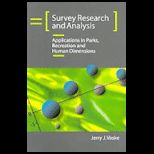 Survey Research and Analysis  Applications in Parks, Recreation and Human Dimensions