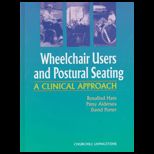 Wheelchair Users and Postural Seating