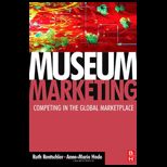 Museum Marketing Competing in the Global Marketplace