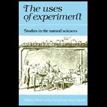 Uses of Experiment  Studies in the Natural Sciences