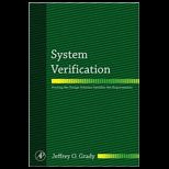 System Verification Proving the Design Solution Satisfies the Requirements