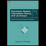 Stochastic Models, Information Theory, and Lie